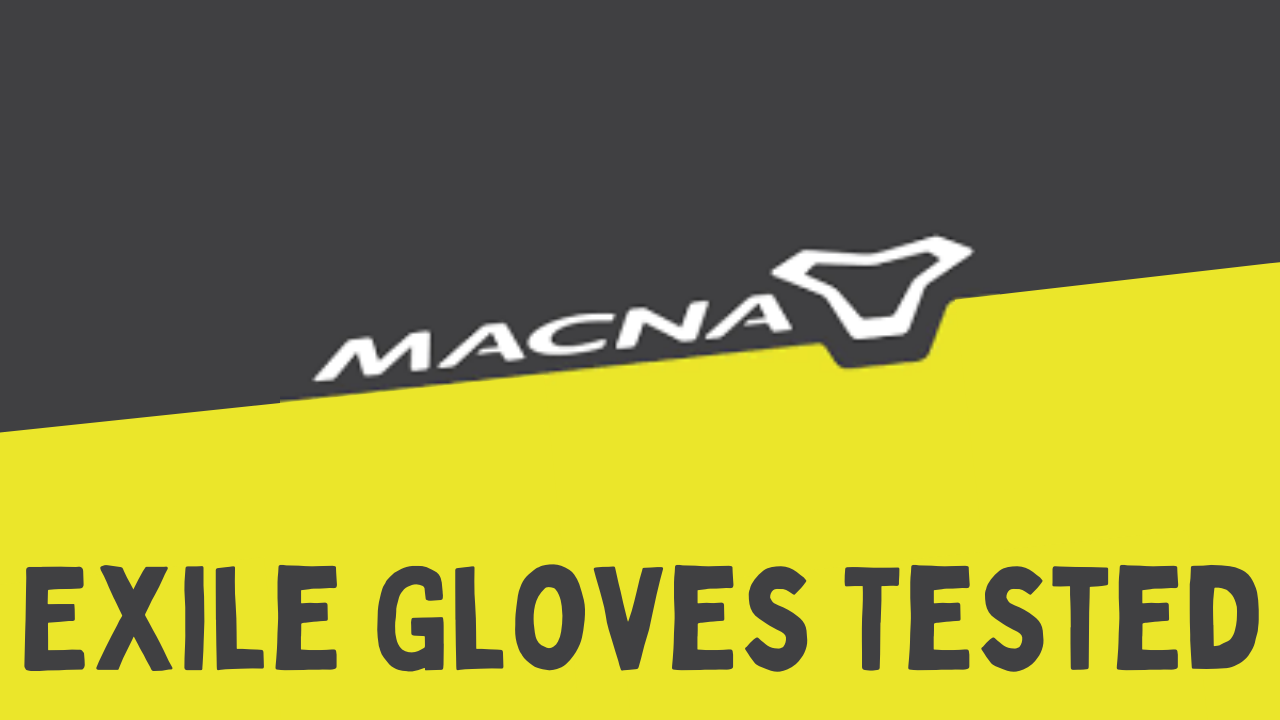 Tested | Macna Exile Gloves