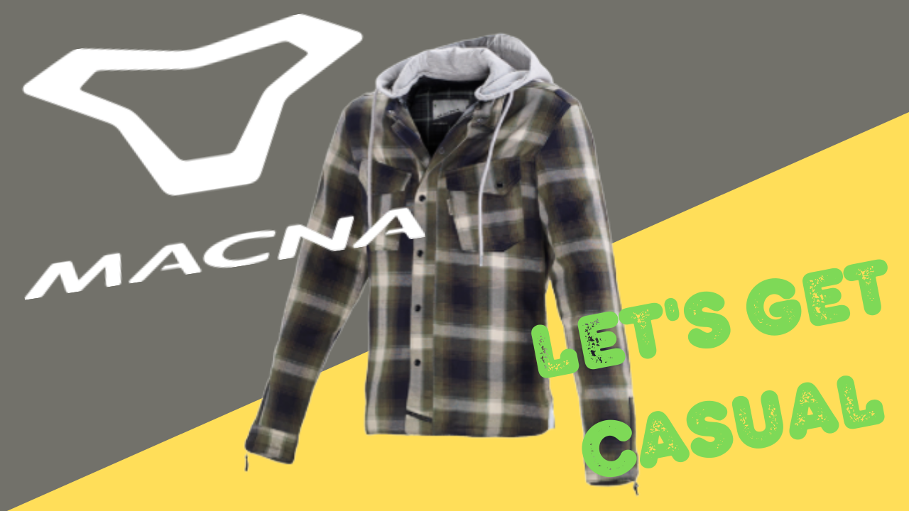 Let's get Casual | Macna Casual Riding Gear.