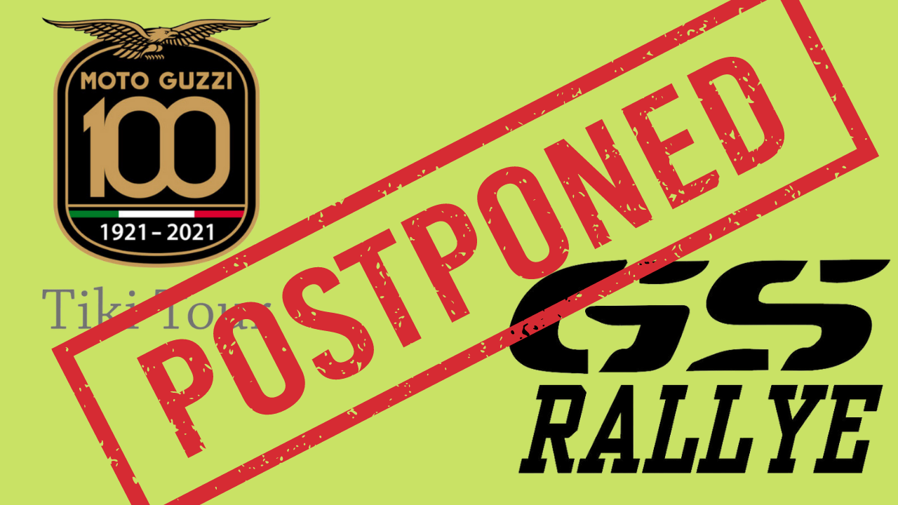 MotoGuzzi Tiki Tour and GS Rallye NZ are postponed once again.
